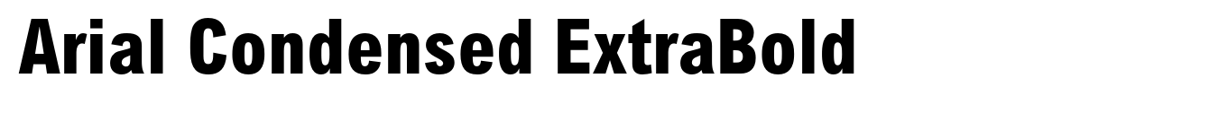 Arial Condensed ExtraBold